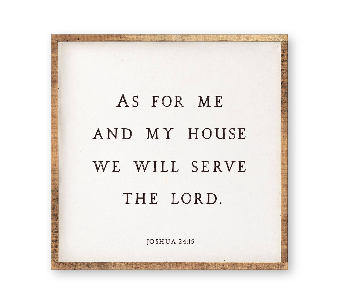 As For Me and My House Sign