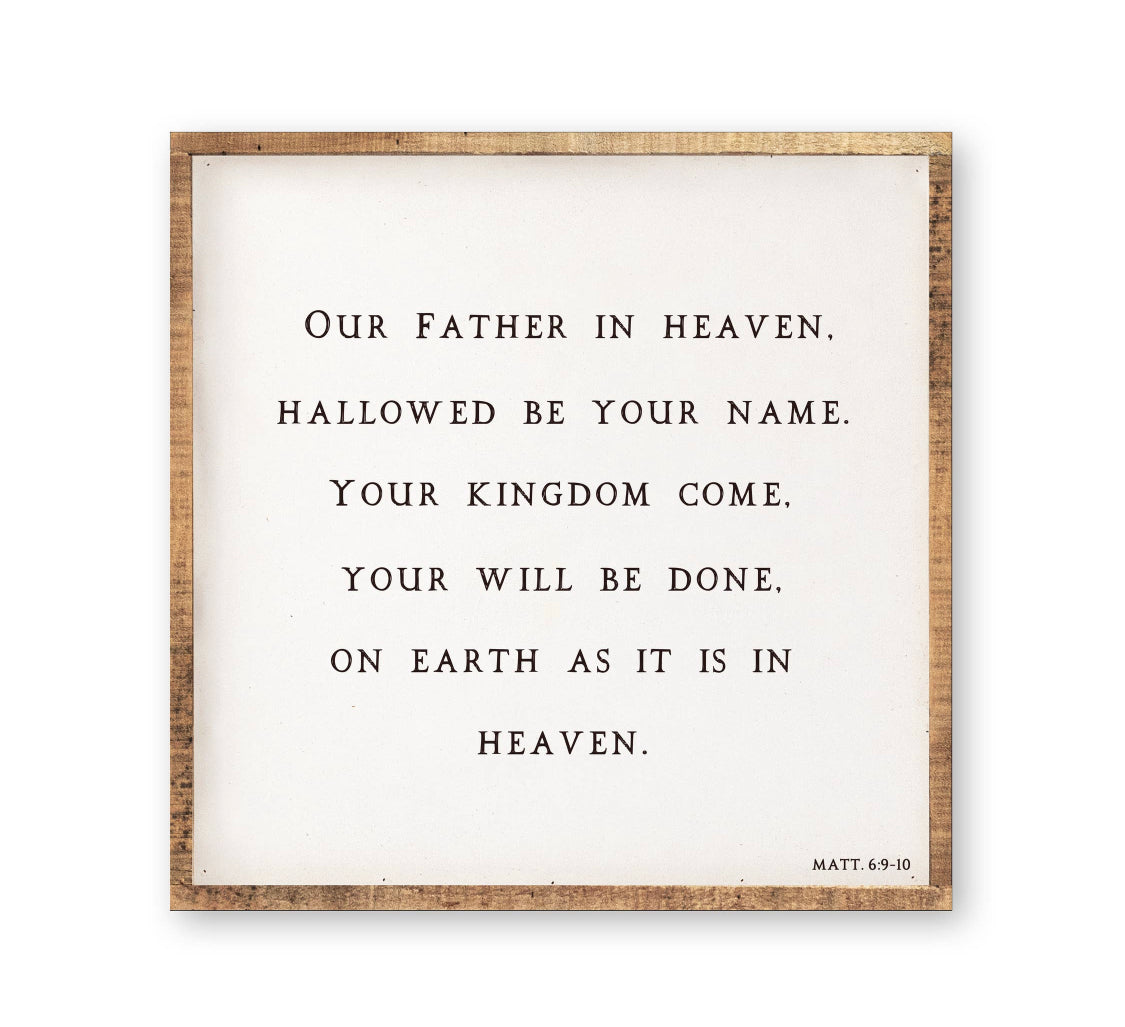 Our Father In Heaven Sign