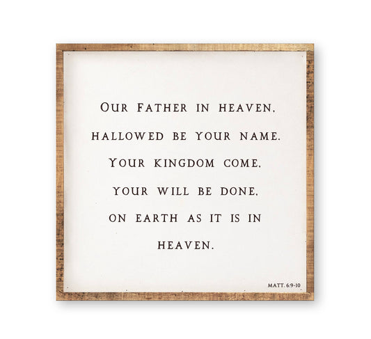 Our Father In Heaven Sign