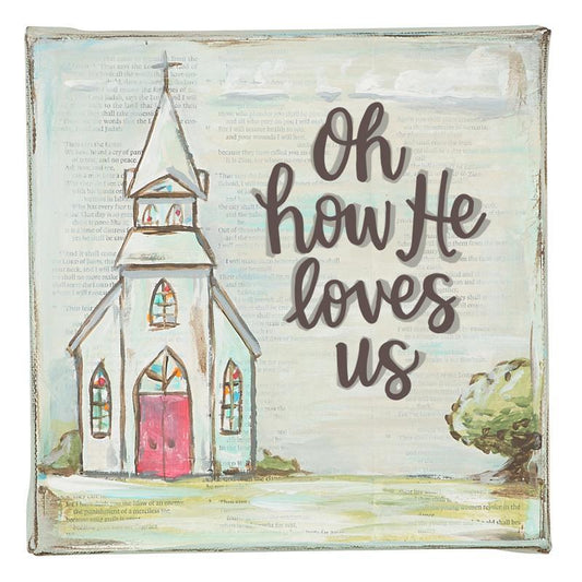 Oh How He Loves Us Canvas