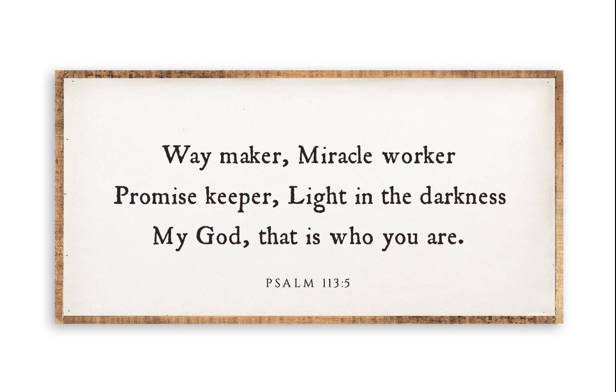 Way Maker, Miracle Worker Sign