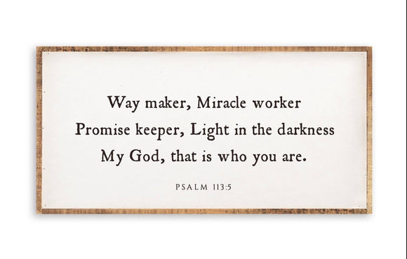 Way Maker, Miracle Worker Sign