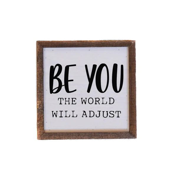 Be You Sign