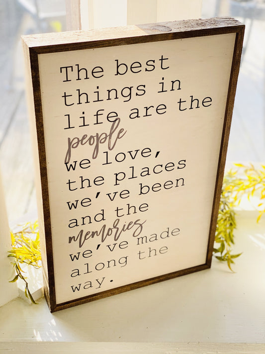 The Best Things Sign