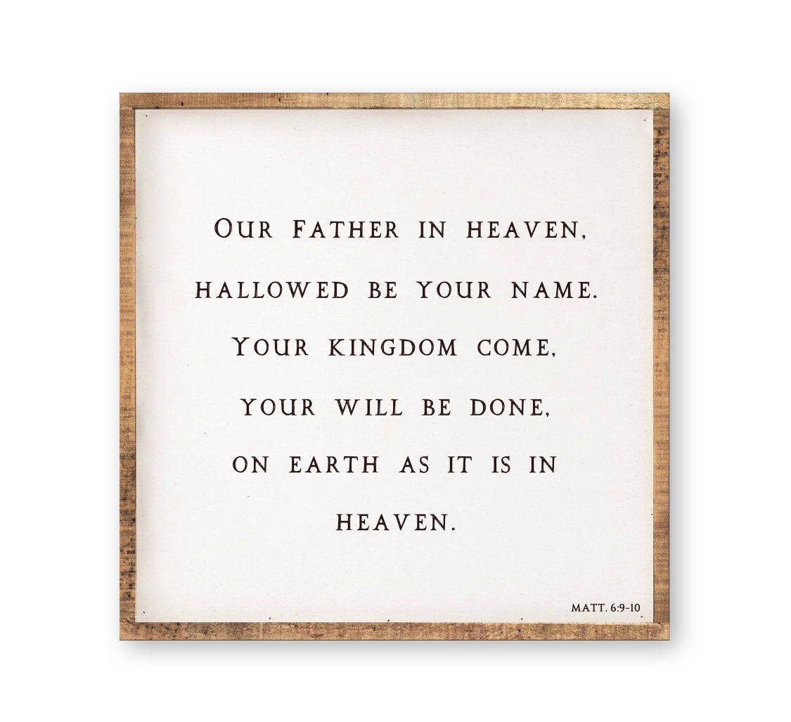 Our Father In Heaven Sign