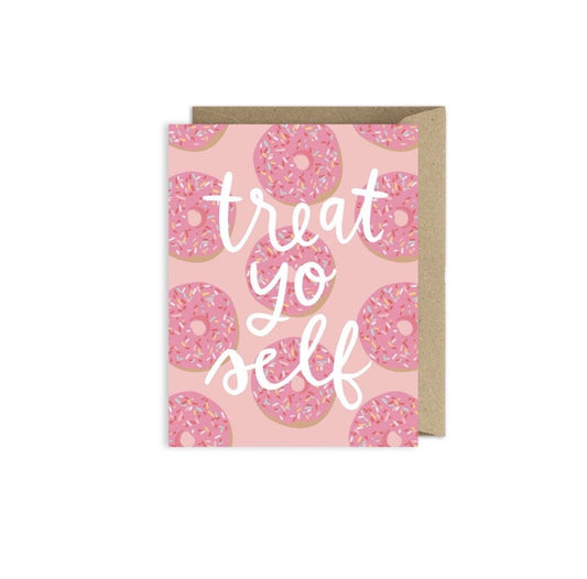 Greeting Card | Treat Yo Self