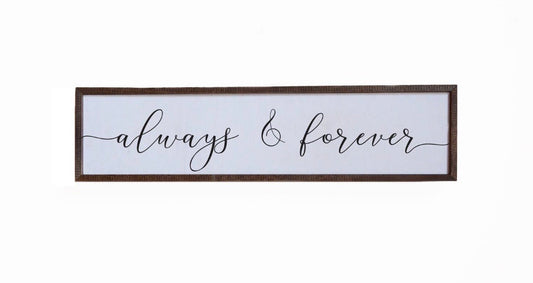 Always & Forever Sign